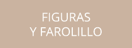 Figuras y farolillo