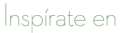 Inspírate en