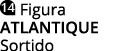  Figura ATLANTIQUE Sortido