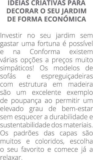 Ideias criativas para DECORAR O SEU jardim de forma económica  Investir no seu jardim sem gastar uma fortuna é possív   