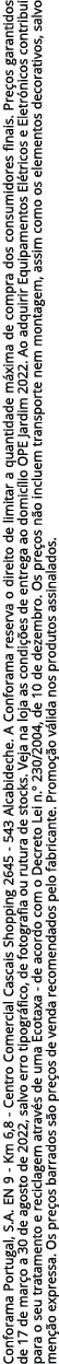 Conforama Portugal, S A  EN 9 - Km 6,8 - Centro Comercial Cascais Shopping 2645 - 543 Alcabideche  A Conforama reserv   