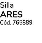 Silla ares C d. 765889