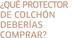  Qué protector de colchón deberías comprar 