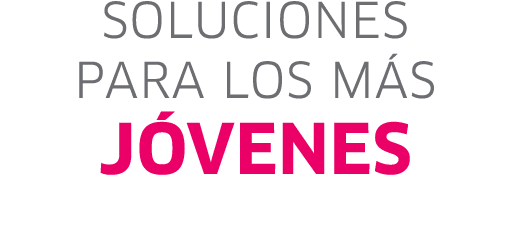 SOLUCIONES PARA LOS MÁS  jóvenes
