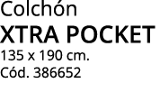 Colchón xtra pocket 135 x 190 cm  Cód  386652