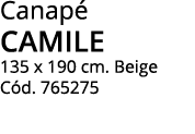 Canapé camile 135 x 190 cm  Beige Cód  765275