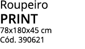 Roupeiro print 78x180x45 cm Cód  390621