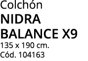 Colch n nidra balance x9 135 x 190 cm. C d. 104163