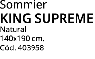 Sommier king supreme Natural 140x190 cm  Cód  403958