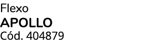 Flexo Apollo C d. 404879