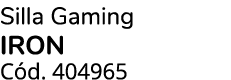 Silla Gaming IRON C d. 404965
