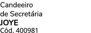 Candeeiro de Secret ria JoYe C d. 400981