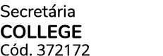 Secret ria COLLEGE C d. 372172