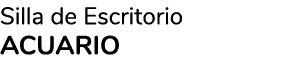 Silla de Escritorio ACUARIO 