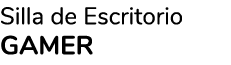 Silla de Escritorio GAMER
