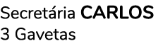 Secretária CARLOS 3 Gavetas