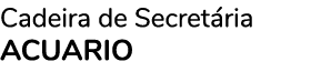 Cadeira de Secretária ACUARIO 