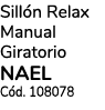 Sill n Relax Manual Giratorio nael C d. 108078