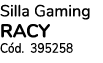 Silla Gaming RACY C d. 395258