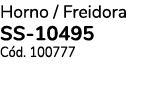 Horno / Freidora SS 10495 C d. 100777