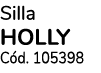 Silla HOLLY C d. 105398