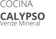 Cocina calypso Verde Mineral