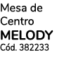Mesa de Centro melody C d. 382233
