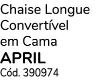 Chaise Longue Convert vel em Cama april C d. 390974