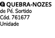 ￼ QUEBRA NOZES de P . Sortido C d. 761677 Unidade 