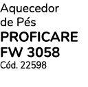 Aquecedor de P s PROFICARE FW 3058 C d. 22598