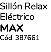 Sillón Relax Eléctrico MAX Cód  387661