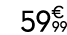 59  99