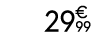 29   99