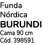Funda Nórdica BURUNDI Cama 90 cm Cód  398591