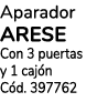 Aparador arese Con 3 puertas y 1 cajón Cód  397762