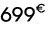 699 