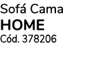 Sof Cama home C d. 378206
