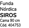 Funda N rdica siros Cama 90 cm C d. 404753