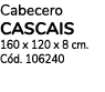 Cabecero CASCAIS 160 x 120 x 8 cm. C d. 106240