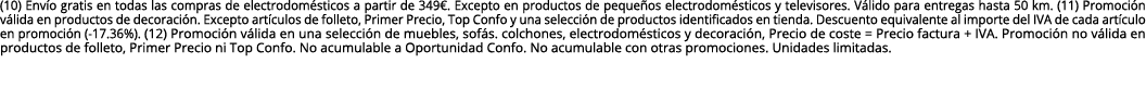 (10) Env o gratis en todas las compras de electrodom sticos a partir de 349€. Excepto en productos de peque os electr...