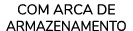 COM ARCA DE ARMAZENAMENTO