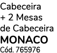 Cabeceira + 2 Mesas de Cabeceira monaco Cód  765976
