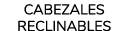 Cabezales reclinables