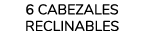 6 Cabezales reclinables