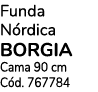 Funda N rdica BORGIA Cama 90 cm C d. 767784