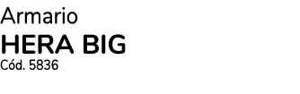 Armario HERA BIG C d. 5836