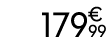 179   99