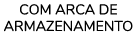 COM ARCA DE ARMAZENAMENTO