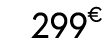 299   00