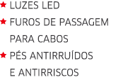  LUZES LED  FUROS DE PASSAGEM  PARA CABOS  PÉS ANTIRRUÍDOS  E ANTIRRISCOS
